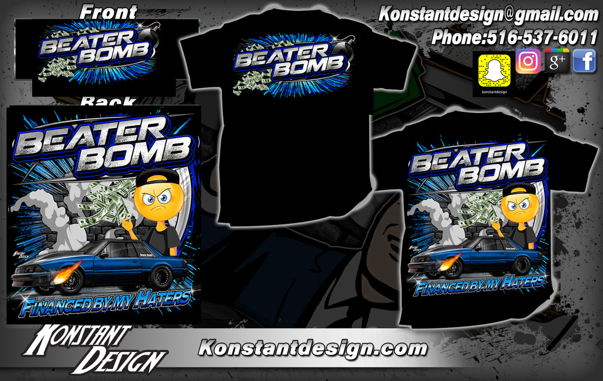 2023 Beater Bomb Shirt Financed by my Haters Heads Up No Prep